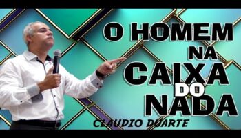 Pastor Cláudio Duarte e a Caixa do Nada