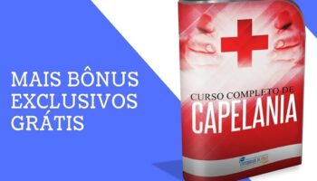 Saiba tudo sobre capelania + (Curso + bônus)