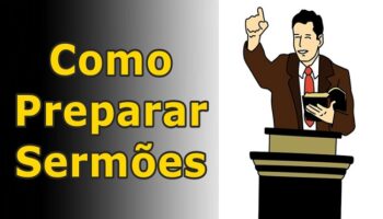 5 Dicas para preparar sermões e pregar a BÍBLIA