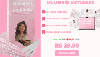 Curso Mulheres Virtuosas: Descubra Seu Propósito